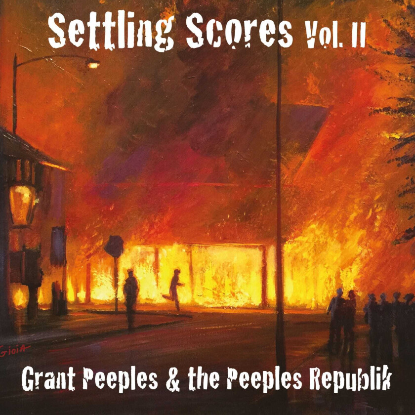 Grant Peeples & The Peeples Republik  Settling Scores Ii  CD