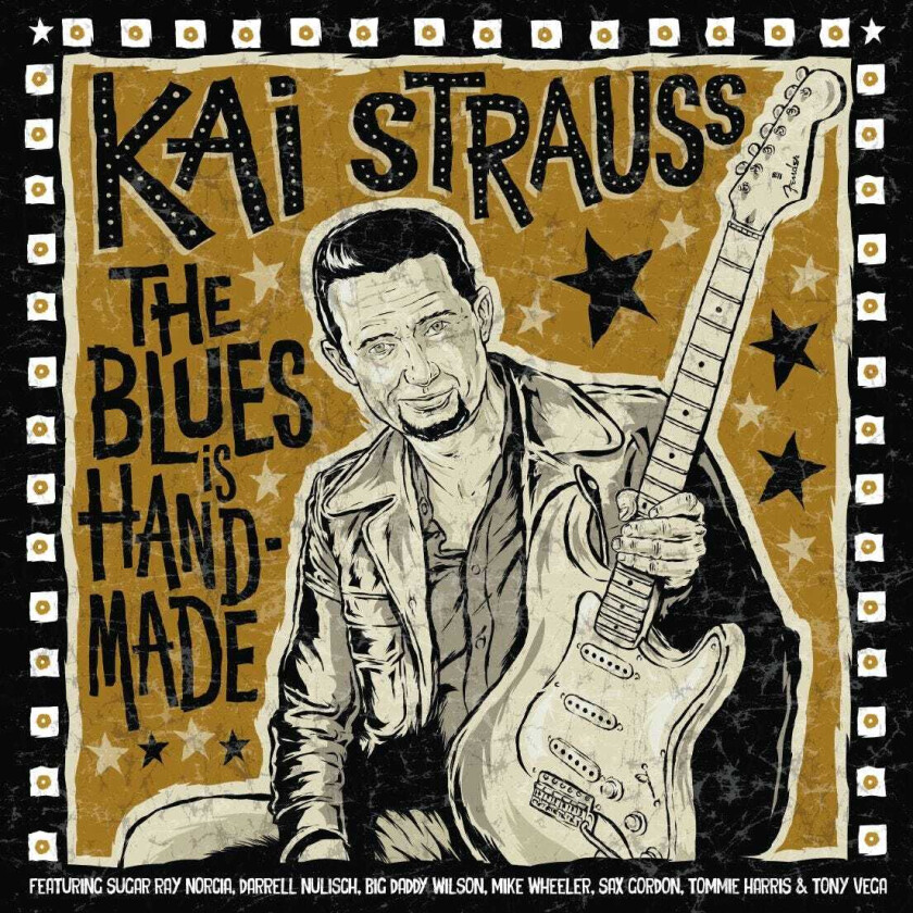 Kai Strauss Blues Is Handmade LP/Vinyl