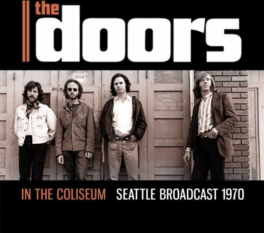 The Doors In The Coliseum Seattle Broadcast 1970 CD