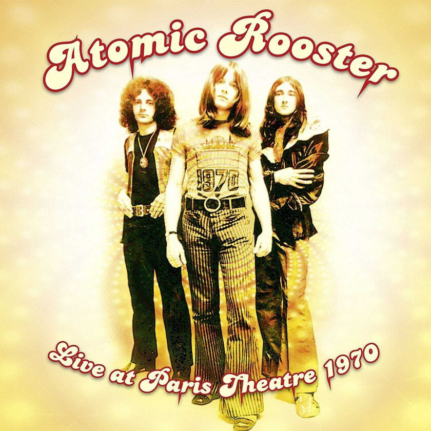 Atomic Rooster Live At Paris Theatre 1970 LP/Vinyl