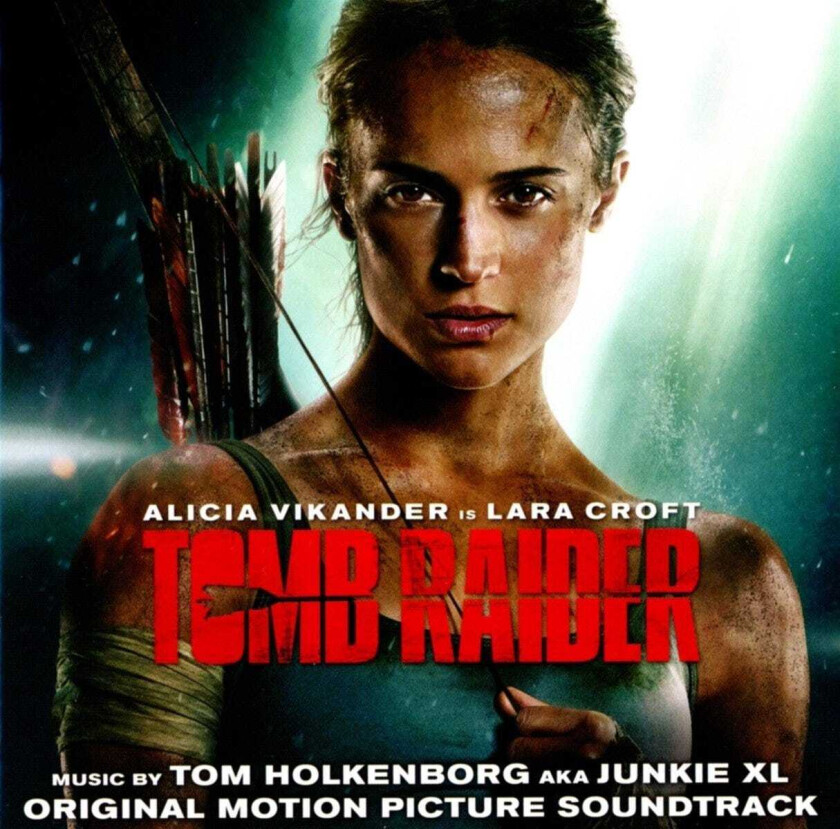 Tom Holkenborg (AKA Junkie XL), Filmmusikk  Tomb Raider  Original Motion Picture Soundtrack  CD