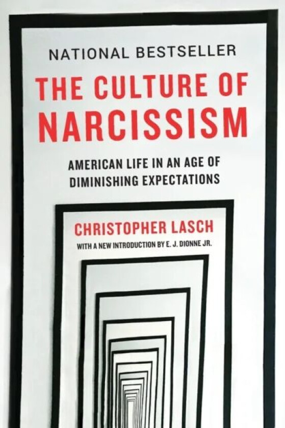 Culture of Narcissism, The av Christopher Lasch