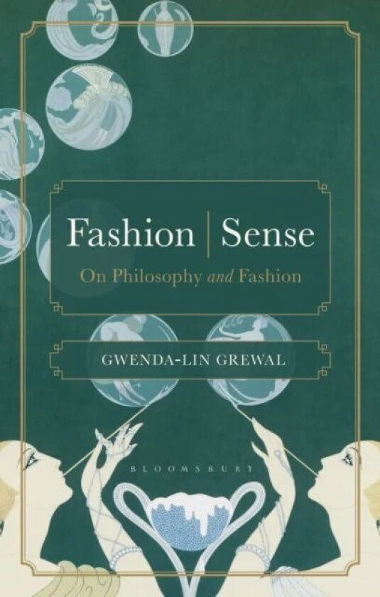 Fashion / Sense av Dr Gwenda-lin Grewal