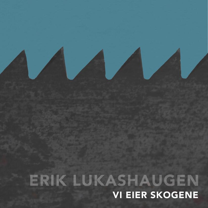 Erik Lukashaugen Vi Eier Skogene LP/Vinyl