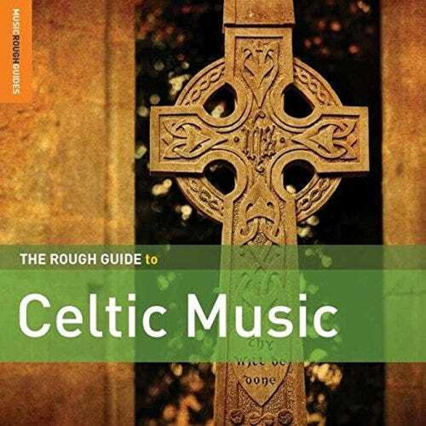 Diverse World Music The Rough Guide To Celtic Music (Second Edition) CD