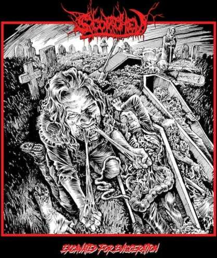 Scorched Earth Excavated For Evisceration LP/Vinyl