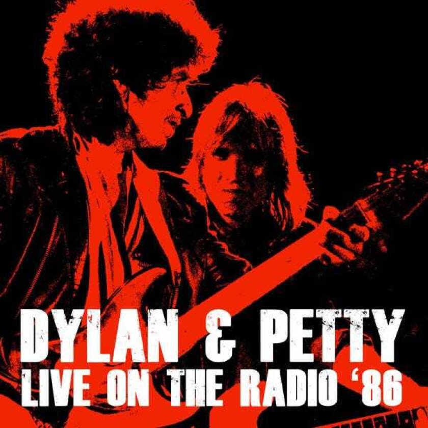 Bob Dylan & Tom Petty  Live On The Radio 1986  CD