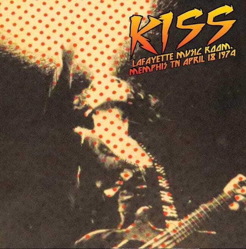 Kiss Lafayette Music Room, Memphis 1974 CD
