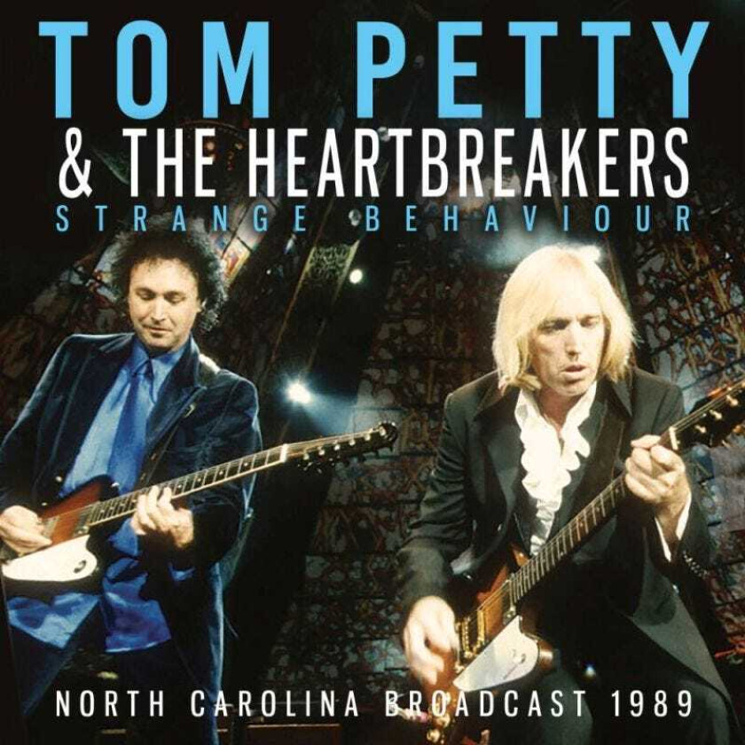 Tom Petty And The Heartbreakers Strange Behaviour North Carolina Broadcast 1989 CD