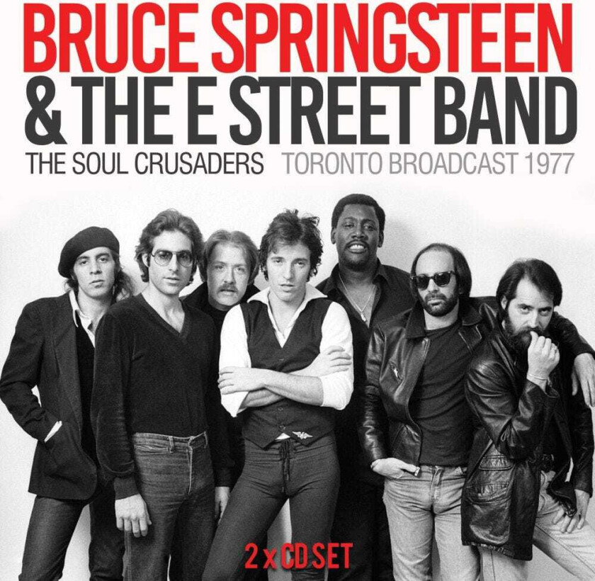 Bruce Springsteen  The Soul Crusaders  Toronto Broadcast 1977  CD