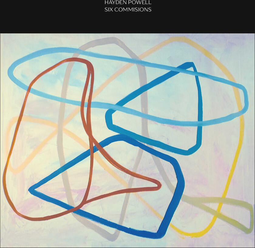 Hayden Powell Six Commissions LP/Vinyl