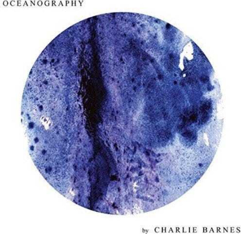 Charlie Barnes  Oceanography  CD