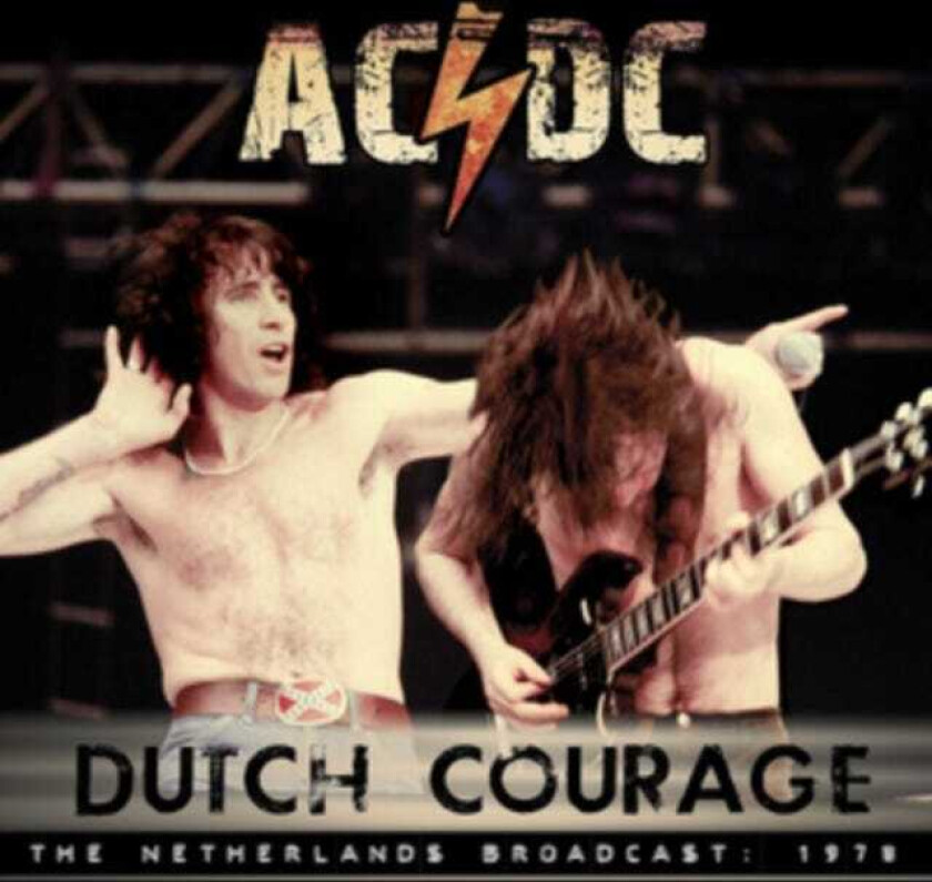 AC/DC Dutch Courage 1978 (Fm Broadcast) CD