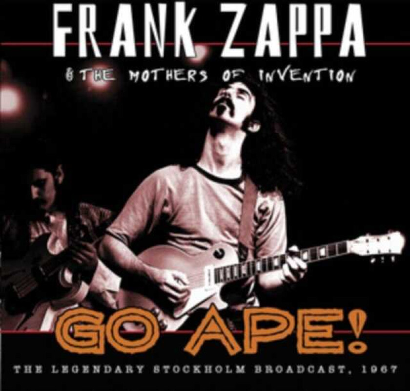 Frank Zappa  Go Ape! Stockholm 1967 (Fm Broadcast)  CD