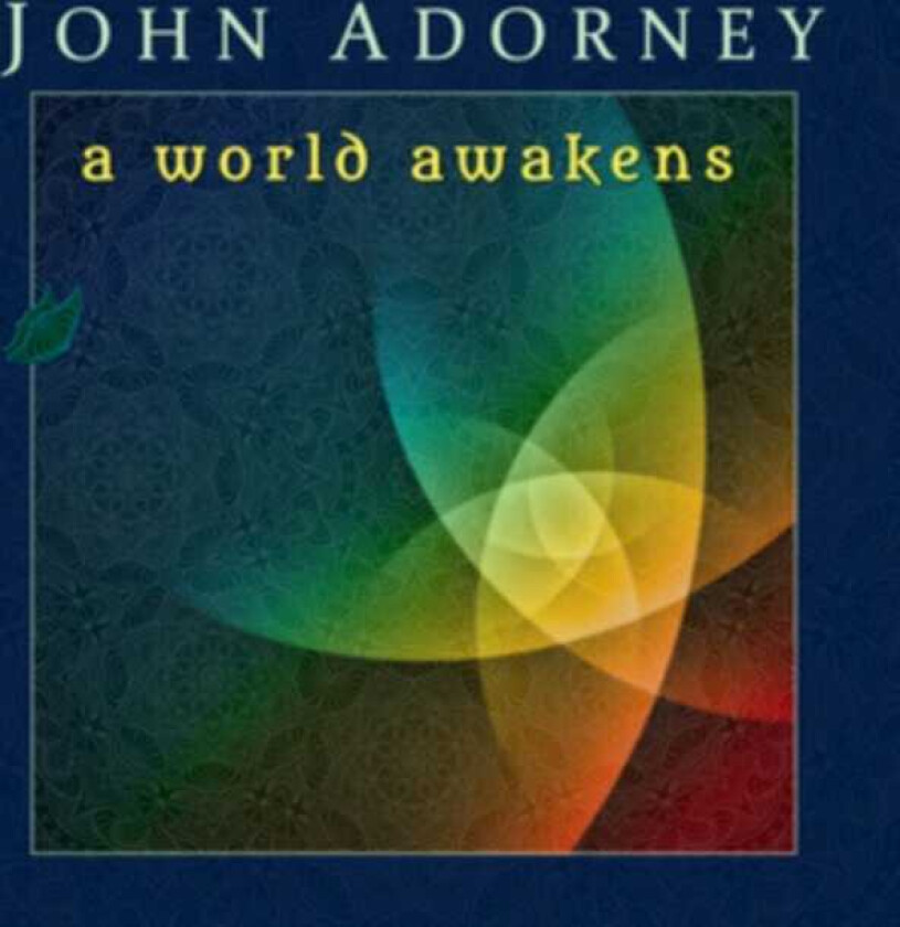 John Adorney A World Awakens CD