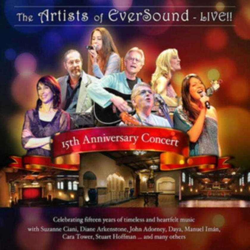 Diverse Artister 15th Anniversary Concert: The Artists Of Eversound Live CD