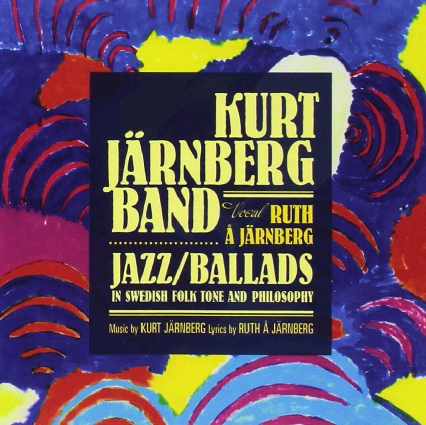 Kurt Järnberg Jazz/Ballads In Swedish Folk Tone … CD