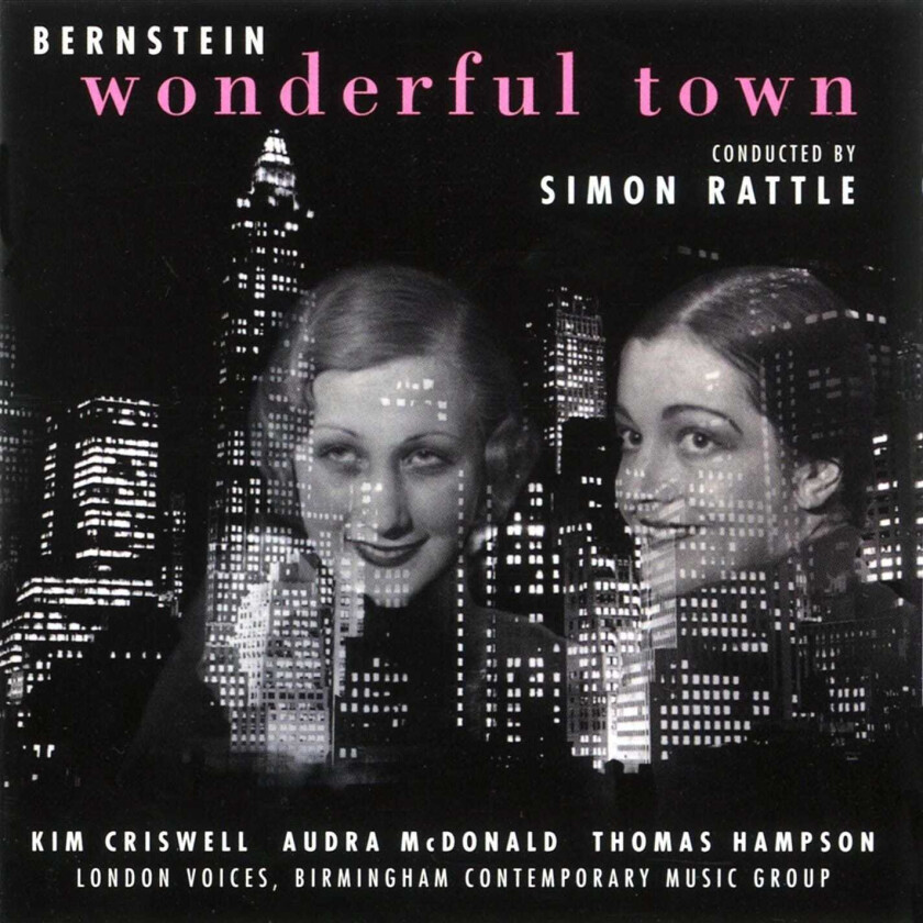 Simon Rattle, Leonard Bernstein, Birmingham Contemporary Music Group Orchestra, LONDON VOICES Bernstein: Wonderful Town CD