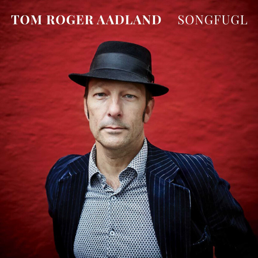 Tom Roger Aadland Songfugl CD
