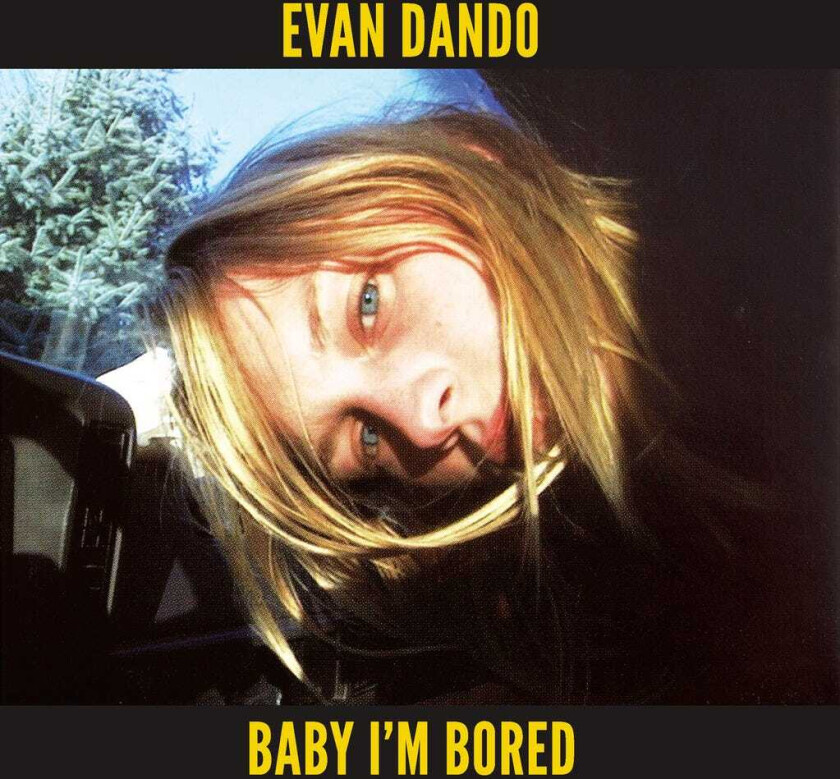 Evan Dando Baby I'm Bored LP/Vinyl