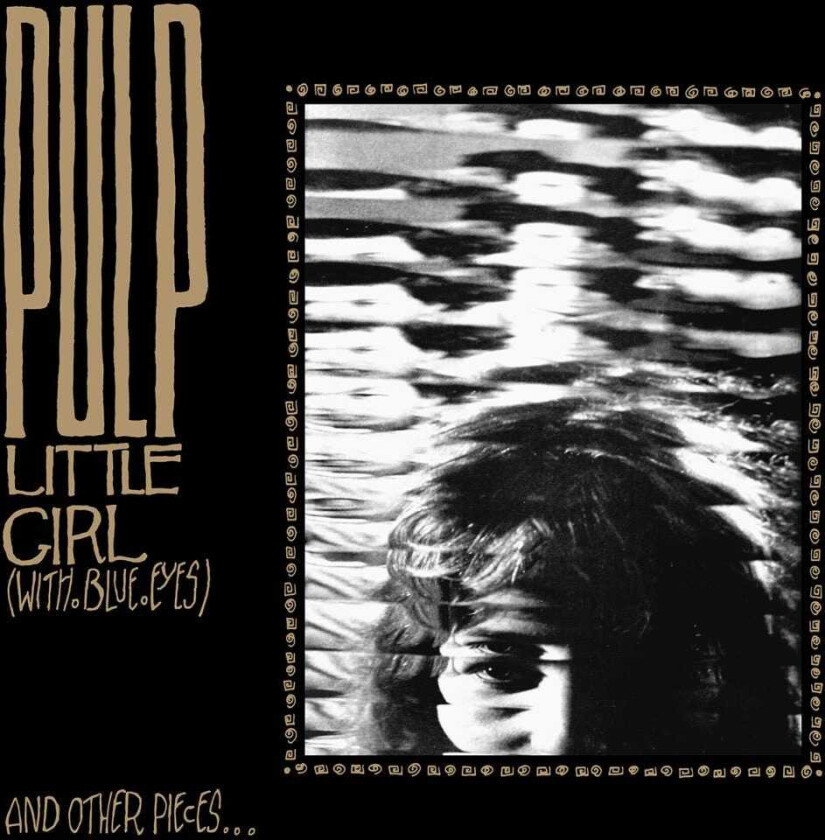 Pulp Little Girl (With Blue Eyes) LP/Vinyl