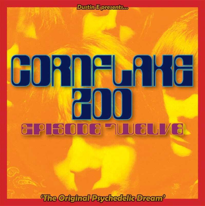 Diverse Rock, Diverse Artister Cornflake Zoo Episode Twelve The Original Psychedlic Dream CD