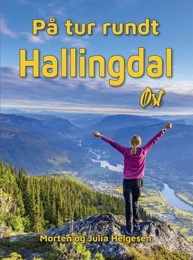 På tur rundt Hallingdal øst av Julia Helgesen, Morten Helgesen