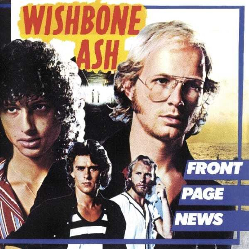 Wishbone Ash  Front Page News  CD