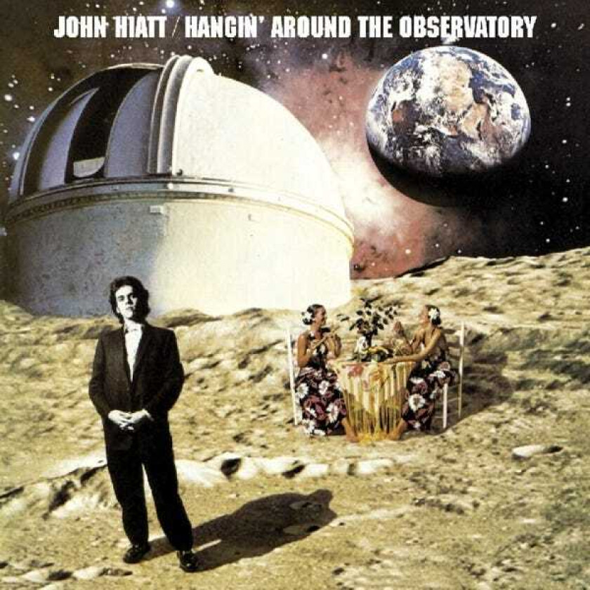 John Hiatt Hangin' Around The Observatory CD