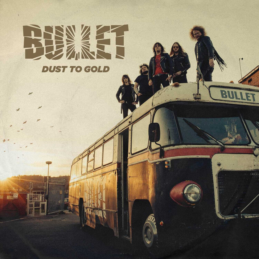 Bullet  Dust To Gold  CD