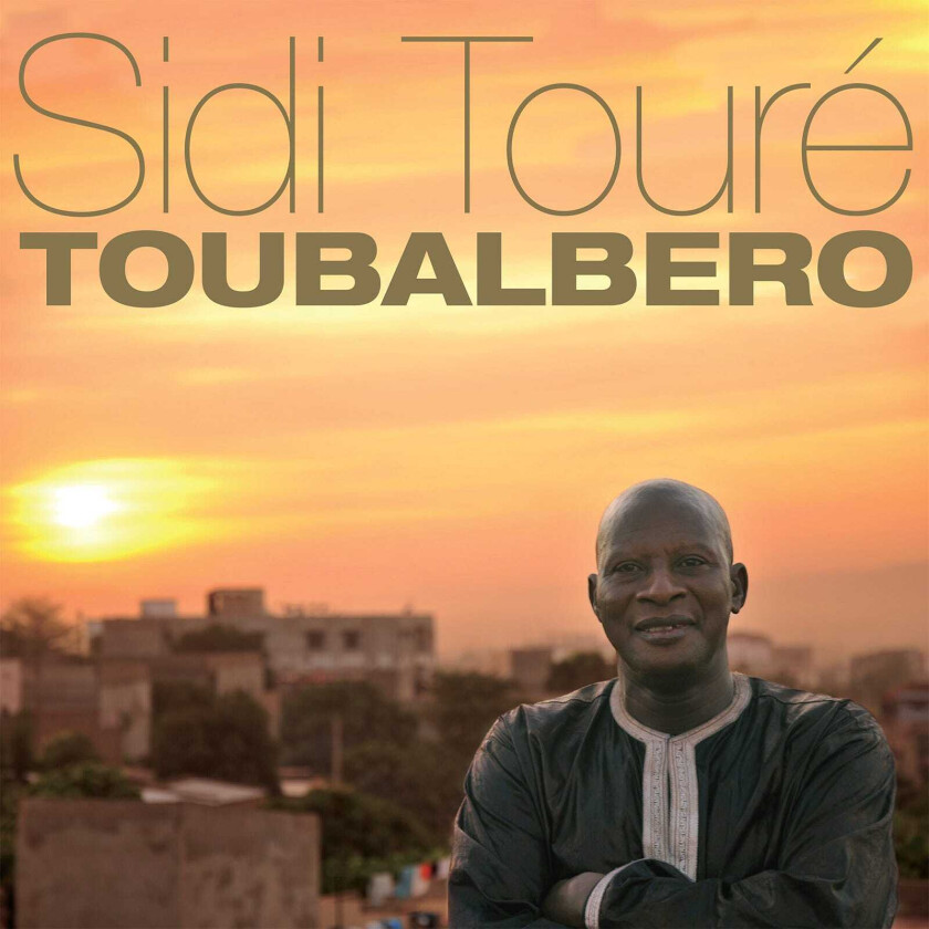 Sidi Toure Toubalbero LP/Vinyl