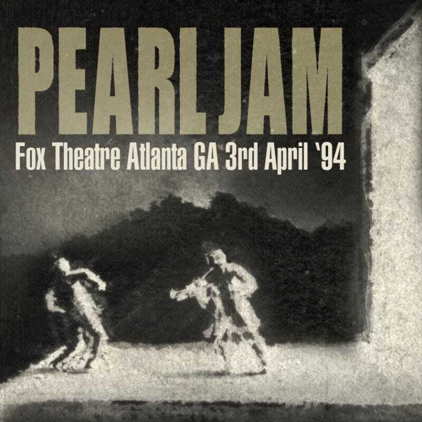 Pearl Jam  Fox Theatre April 1994 (FM Broadcast)  CD