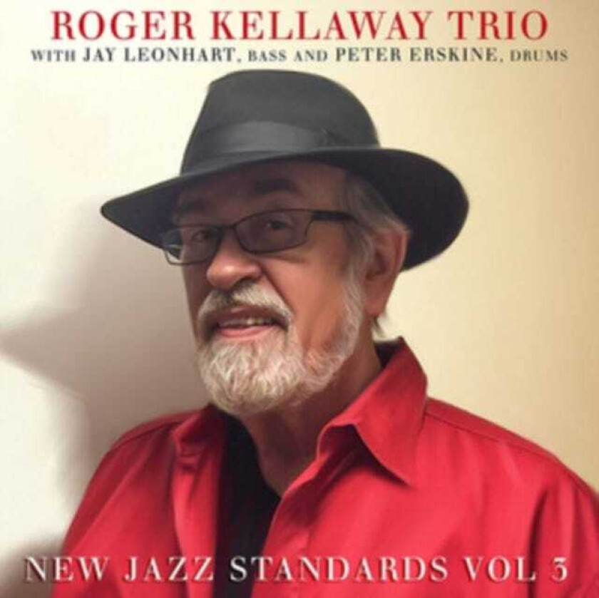 Roger Kellaway Trio  New Jazz Standards Vol. 3  CD