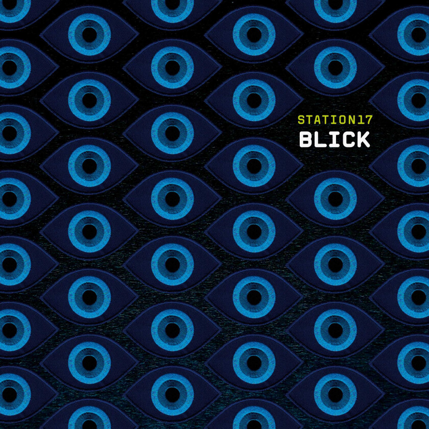 Station 17 Blick CD