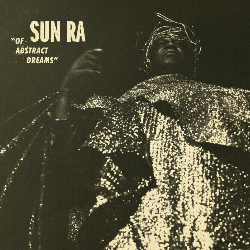 Sun Ra Of Abstract Dreams LP/Vinyl