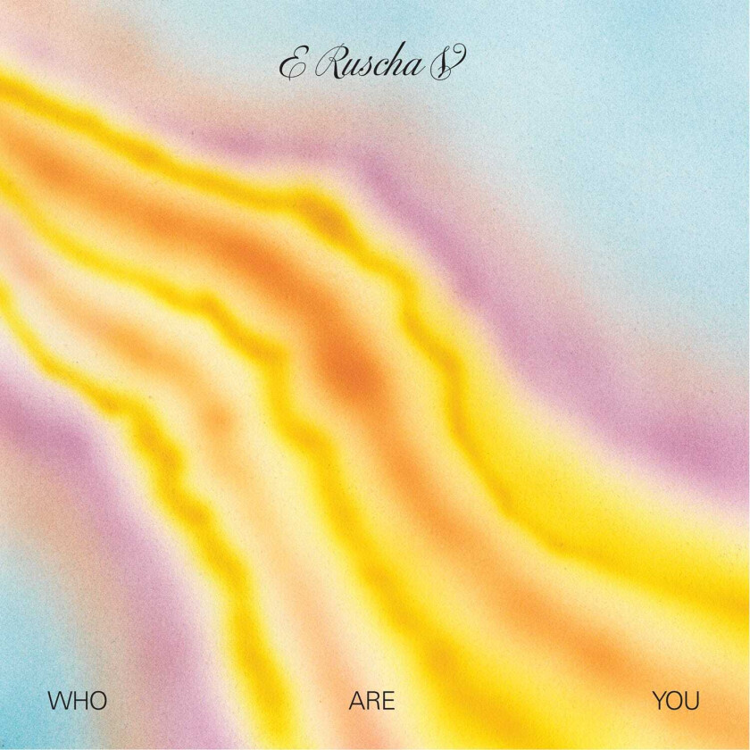 E Ruscha V Who Are You LP/Vinyl