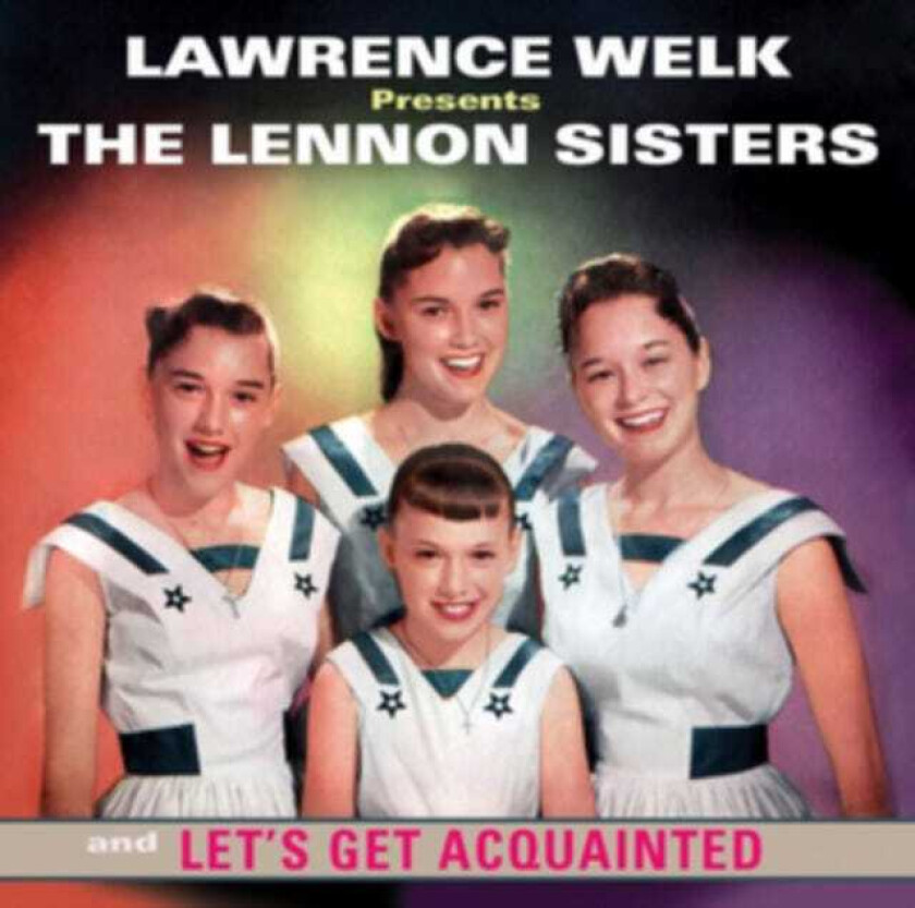 The Lennon Sisters Lawrence Welk Presents The Lennon Sister CD