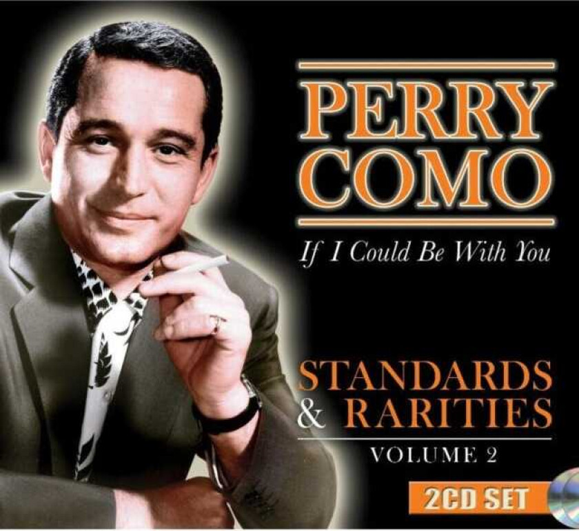 Perry Como  Standards & Rarities Vol. 2: If I Could  CD