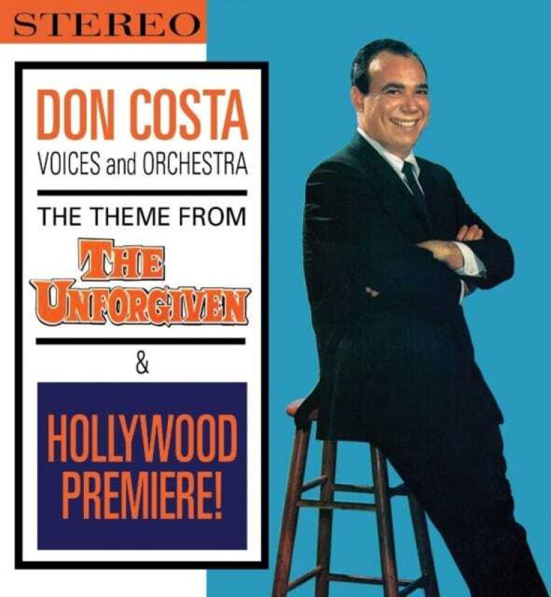 Don Costa Theme From The Unforgiven & Hollywood Premiere! CD