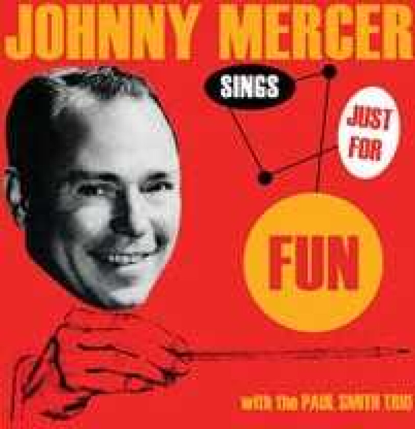 Johnny Mercer Sings Just For Fun CD