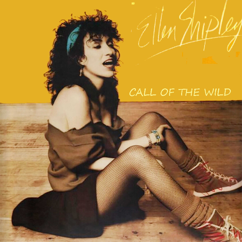 Ellen Shipley  Call Of The Wild  CD