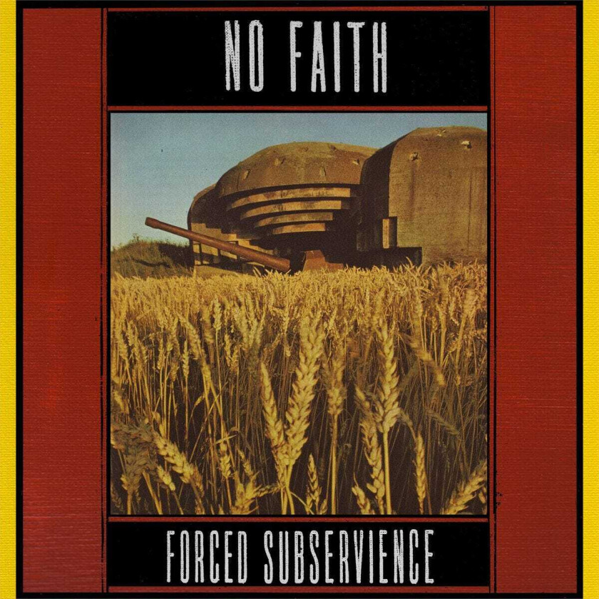 No Faith  Forced Subservience  LP/Vinyl