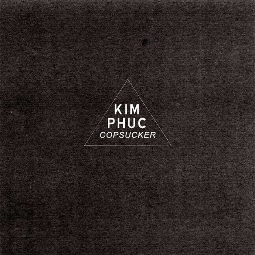 Kim Phuc Copsucker LP/Vinyl