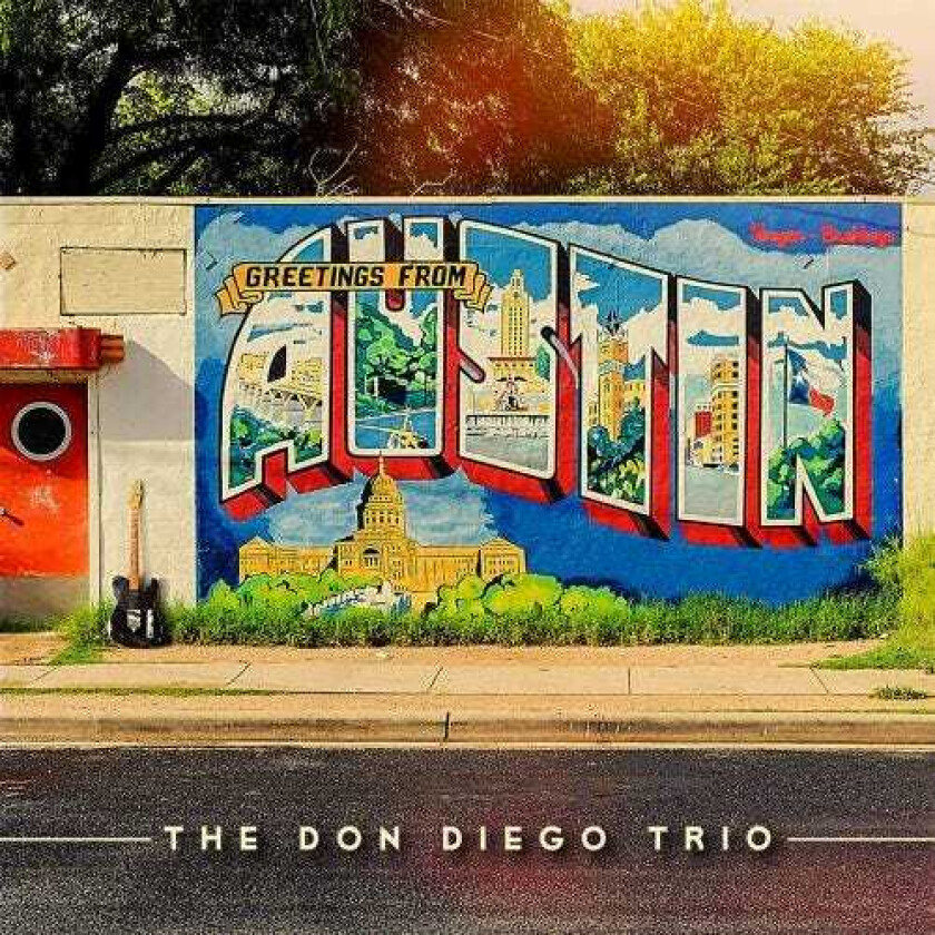 Don Diego Trio  Greetings From Austin  CD