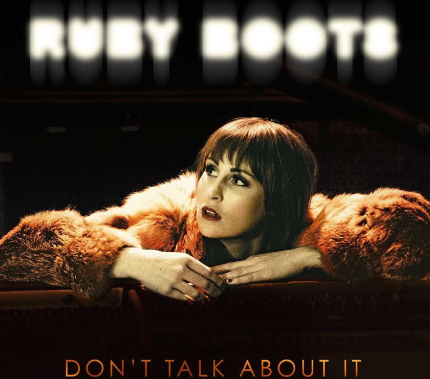 Ruby Boots  Don't Talk About It  CD