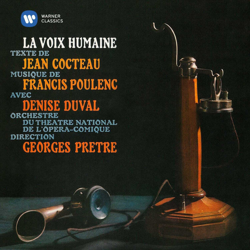 Georges Prêtre, Jean Cocteau, Edith Piaf, Denise Duval, Orchestre Du Theatre National De L'OperaComique Poulenc: La Voix Humaine CD