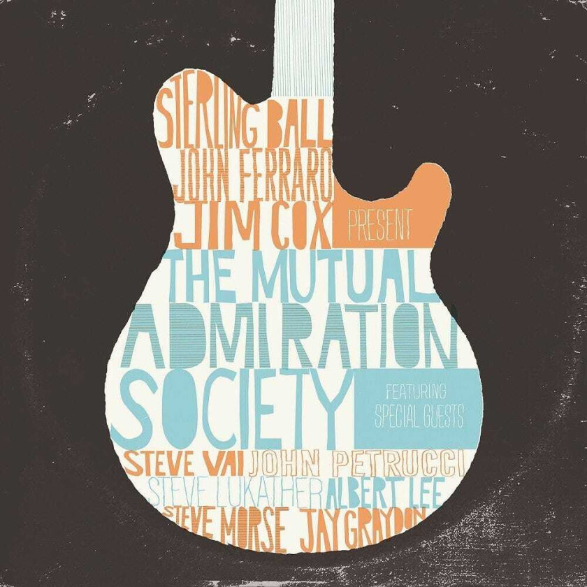 Sterling Ball, John Ferraro And Jim Cox Present The Mutual Admiration Society LP/Vinyl