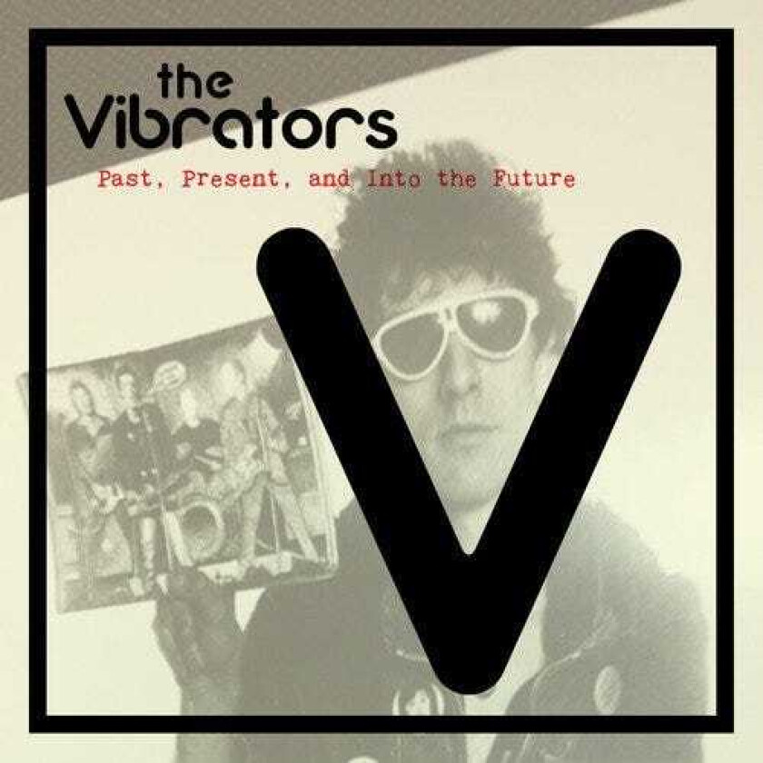 The Vibrators Past, Present, And Into The Future LP/Vinyl