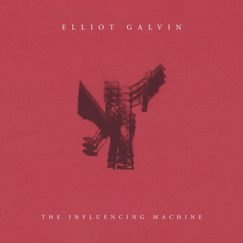 Elliot Galvin Influencing Machine CD