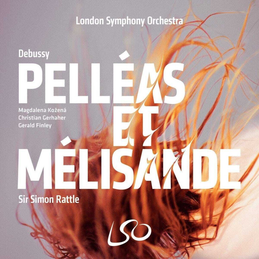 London Symphony Orchestra, Simon Rattle, Christian Gerhaher, Magdalena Kozena, Bernarda Fink, Gerald Finley, Opera  Debussy: Pelleas Et Melisande  CD